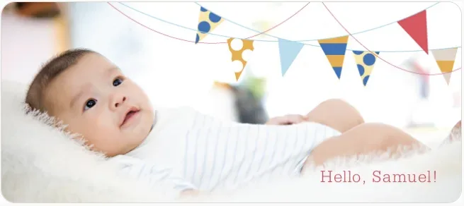 Your baby is a big deal, doesn't the announcement deserve an extra-big card?