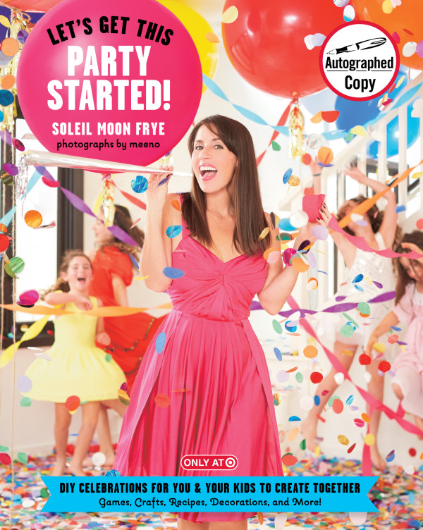 Get This Party Started book by Soleil Moon Frye | Cool Mom Picks