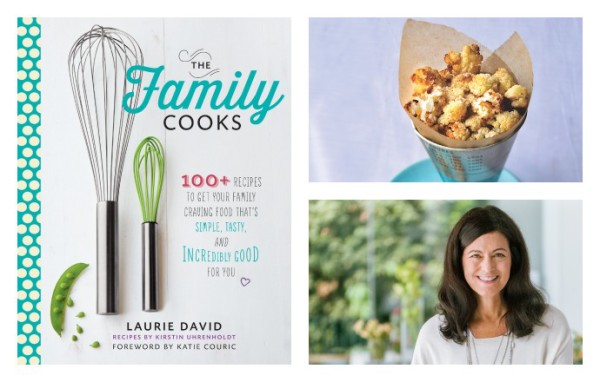 Laurie David: The Family Cooks | Cool Mom Picks