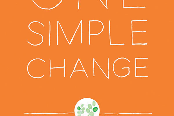 One Simple Change by Winnie Abramson for easy healthy living tips