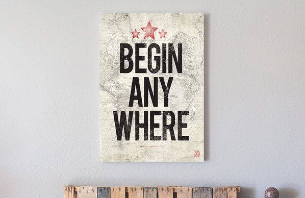 Begin Anywhere