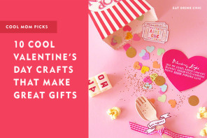 10 cool Valentine's Day crafts that make cool, affordable gifts