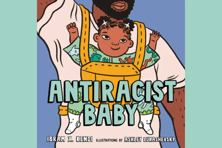 The antiracist baby board book everyone's talking about right now