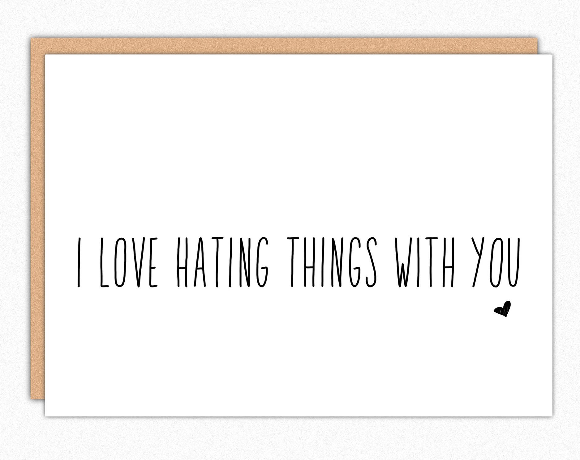 Funny Valentine's Day cards | I Love Hating Things With You by In A Nutshell Studios