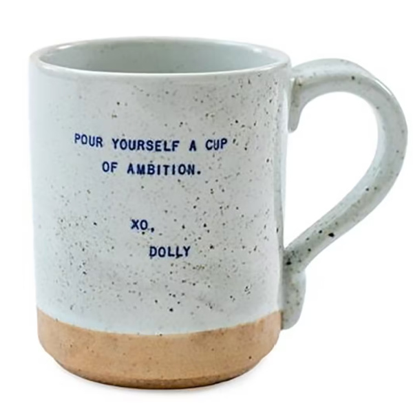 Inspirational Dolly Parton Mug (Piccadilly Prairie, Etsy)