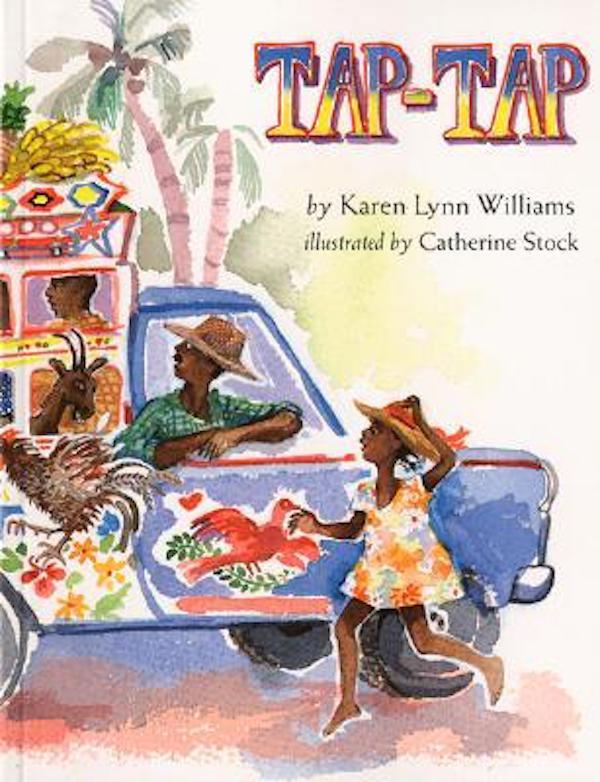 Books about Haiti for kids: Tap Tap by Karen Lynn Williams
