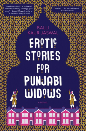 Great new beach reads from women of color: Erotic Stories for Punjabi Widows | Balli Kaur Jaswal