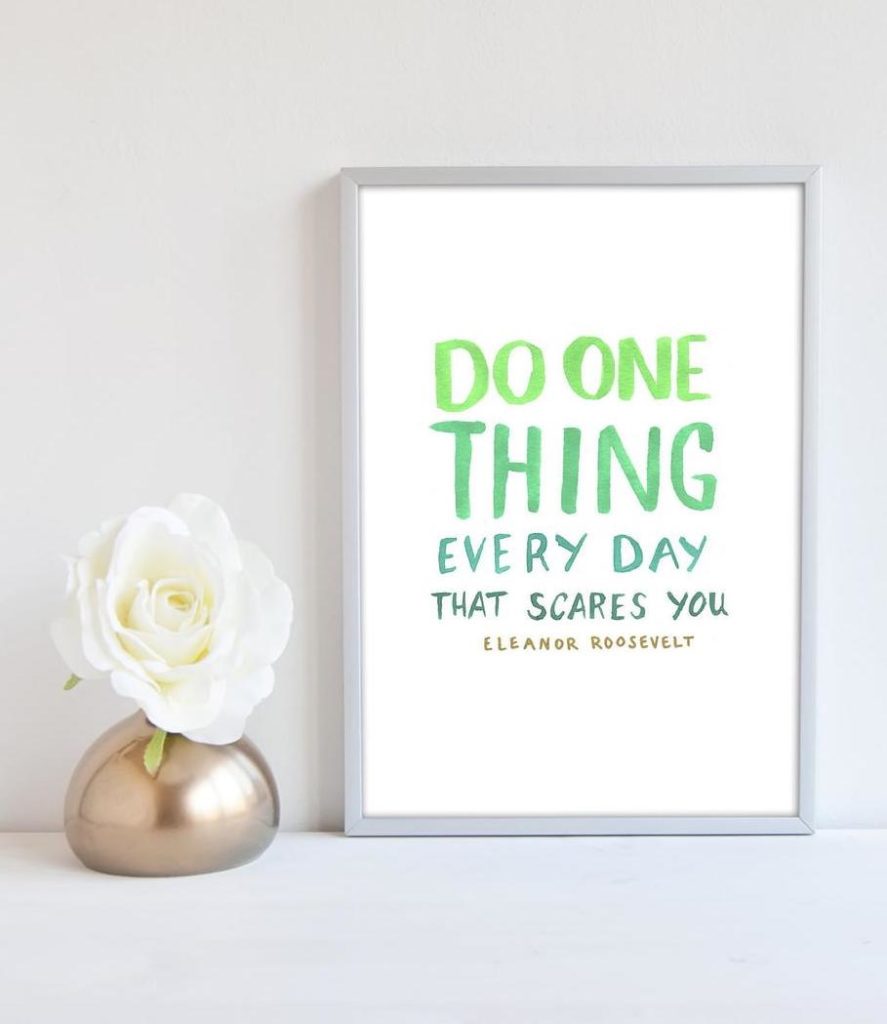 “Do One Thing Every Day That Scares You” Colorful Quote Print