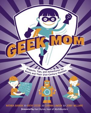 Sharing science, superheroes, Tolkien and more, Geek Mom style. (What, you think that stuff is just for dads?)