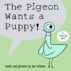 The Pigeon Wants 1. A Puppy, 2. To Take Over Story Hour Completely