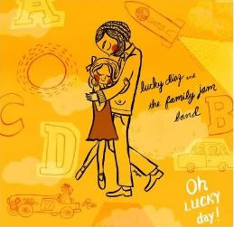 Oh Lucky Day! A new cd from Lucky Diaz and the Family Jam Band