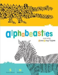 Alphabeasties, not just for the next generation of Type Nerds