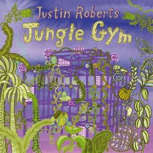 Come hang out on Justin Roberts’ new Jungle Gym