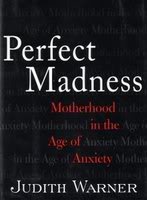 Perfect Madness: A Perfect Read, For the Most Part