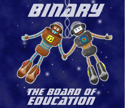 The Board of Education makes smart music the kids want to hear in Binary