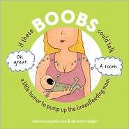 If Your Breastfeeding Boobs Wrote a Book
