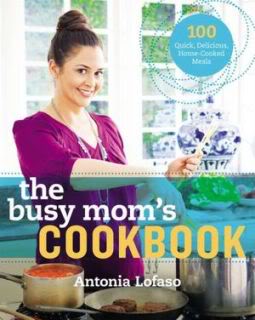 The Busy Mom’s Cookbook – isn’t that all of us?
