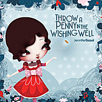 Wishing for a great kids’ CD? Throw a Penny in the Wishing Well