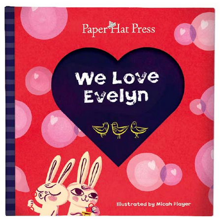 Wonderful new personalized books for kids: If it’s in print, it must be true…I love you!