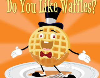 Yes, We Like Waffles