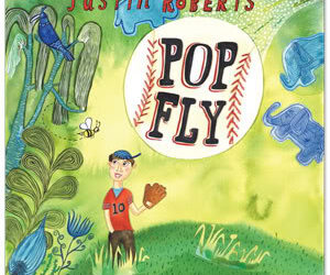 Pop Fly: It’s a Hit