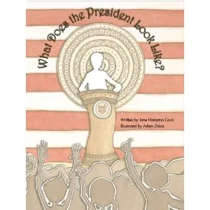 What Does the President Look Like? A book to help make history cool.