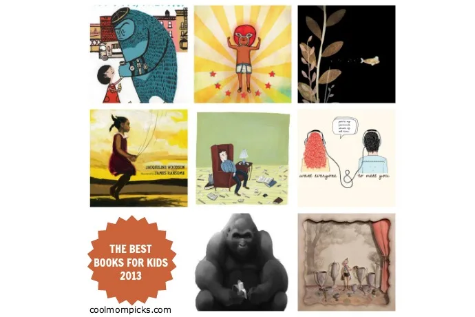 Best Books for Kids 2013 | Cool Mom Picks