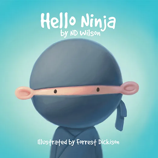 Hello Ninja board book by ND Wilson | Cool Mom Picks