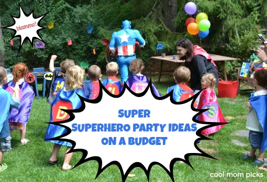 Superhero party ideas on a budget | Cool Mom Picks