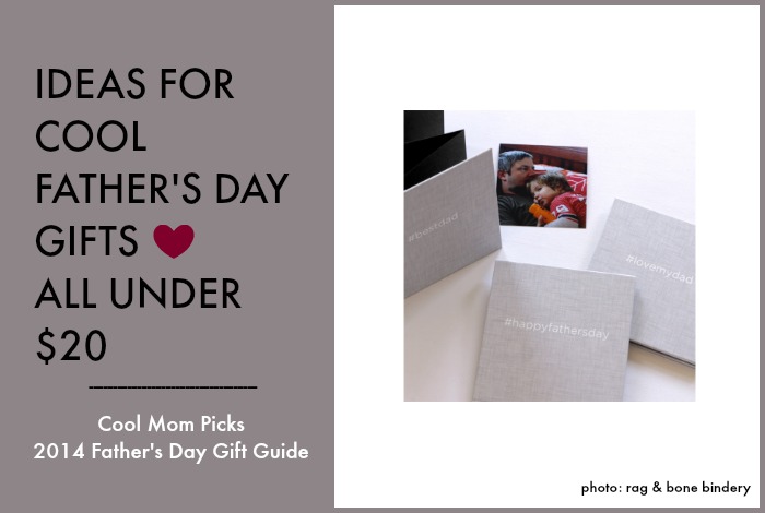 13 cool gifts for dad under $20: 2014 Father’s Day Gift Guide