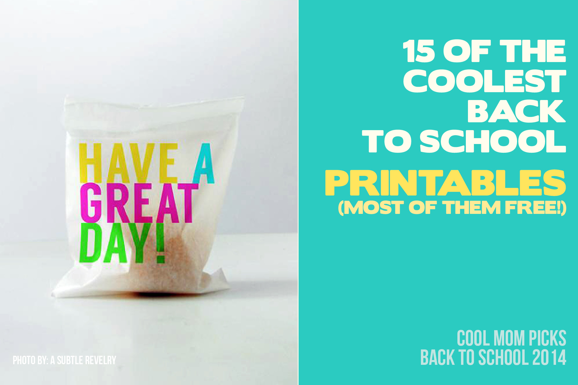 15 of the coolest back to school printables: Back to School Guide 2014