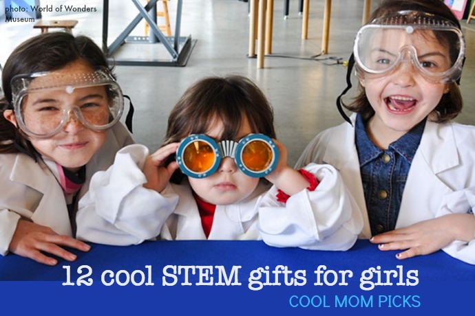 12 cool STEM gifts for girls. (And hey, for boys too.)