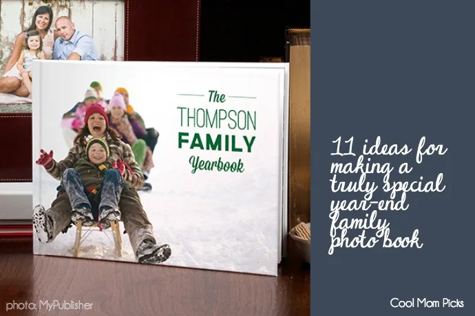 11 ideas for end-of-year family photo books to make them even more special