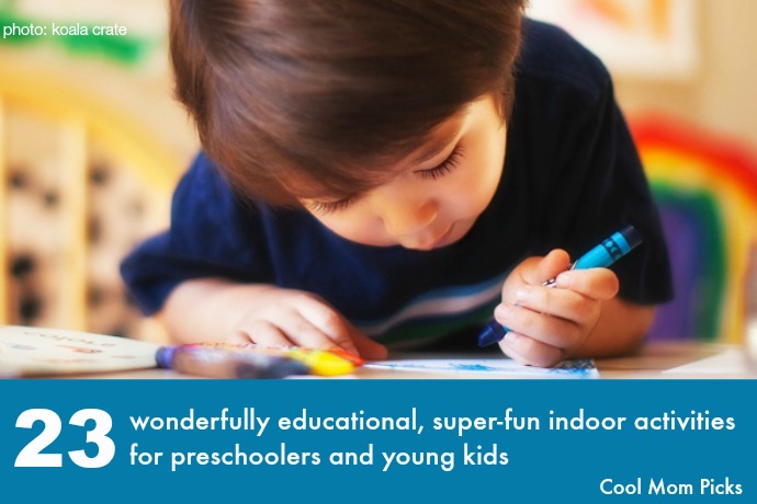 23 ideas for fun, educational indoor activities for preschoolers and young kids. Because we need all the ideas we can get!