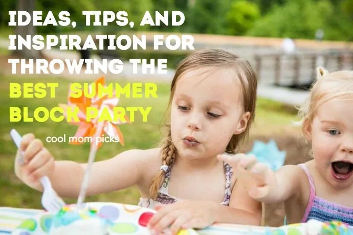 10 fantastic, fun block party ideas to make it the hit of the summer.