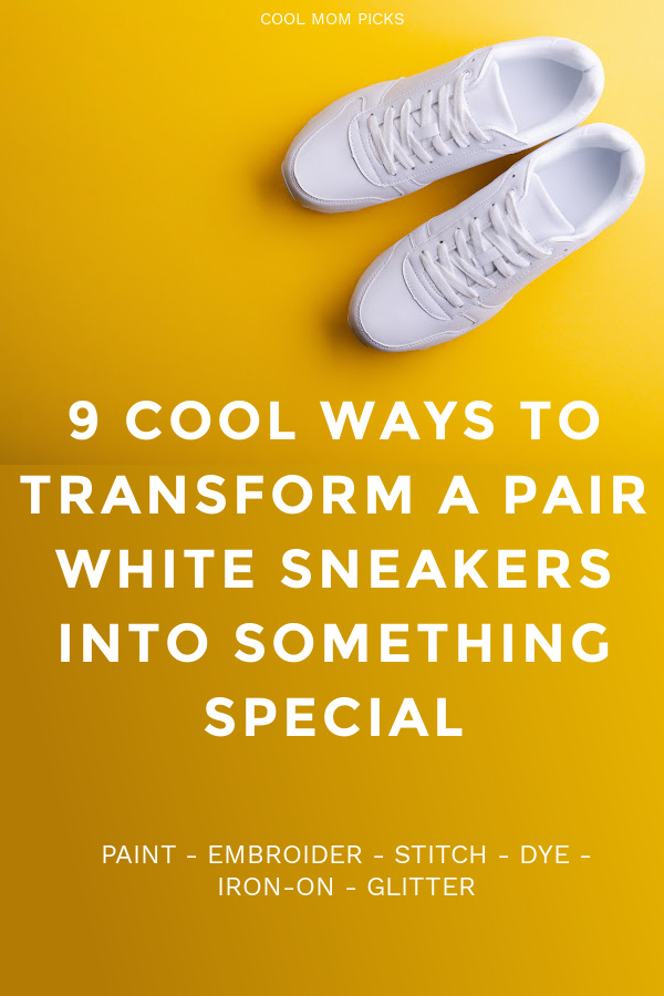 9 cool ways to decorate a pair of plain white sneaker, for you or for your kids | cool mom picks | craft tutorials