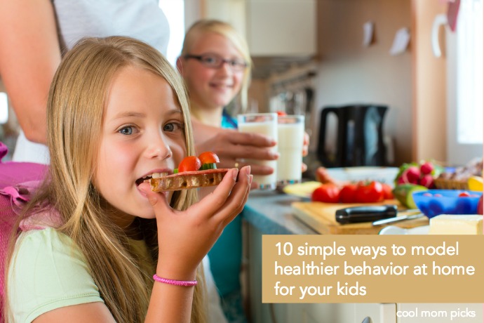 10 super simple tips for modeling healthier behavior for your kids.