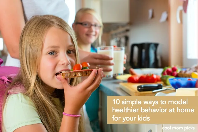 10 super simple tips for modeling healthier behavior at home for your kids | Cool Mom Picks
