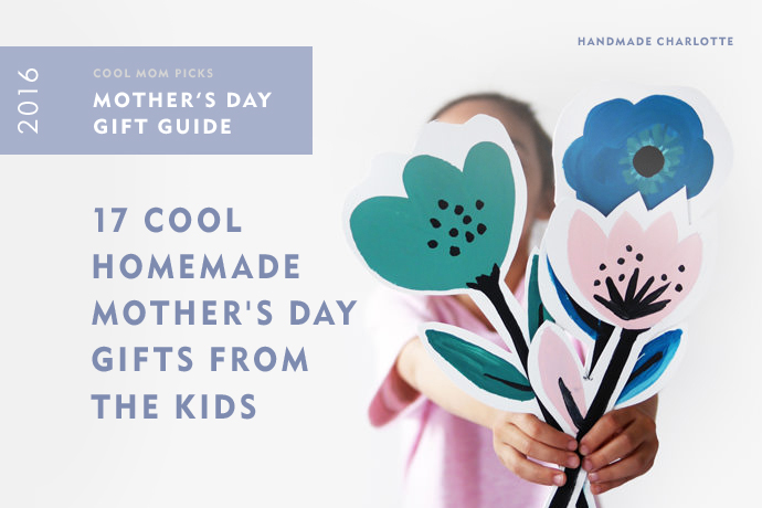 https://coolmompicks.com/wp-content/uploads/2016/04/Homemade-Mothers-Day-Gifts-Cool-Mom-Picks-Gift-Guide-2016.jpg