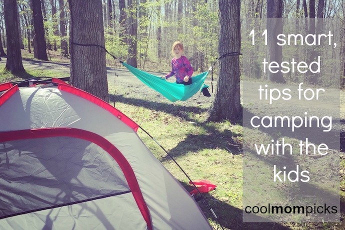 11 truly clever tips and tricks for camping with kids to make it fun and easy. (Well, easy as possible.)