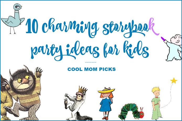 10 absolutely charming storybook birthday party ideas for kids