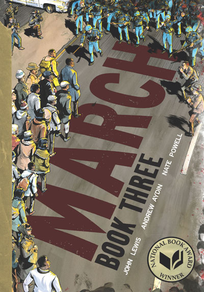 National Book Award winner 2016: March by Rep John Lewis, the third in the civil rights trilogy