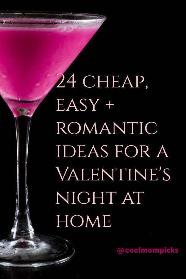 24 creative, cheap + easy ideas for a romantic date-night at home.