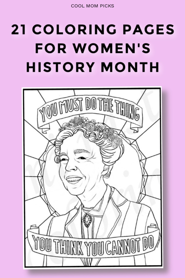 21 beautiful coloring pages for women's history month | carefully curated by cool mom picks