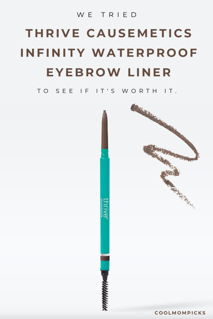 Thrive Causemetics Infinity Waterproof Eyebrow Liner: We bought it to see if it's worth it 