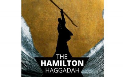 The free Hamilton Haggadah: History is happenin’ at the Passover seder table