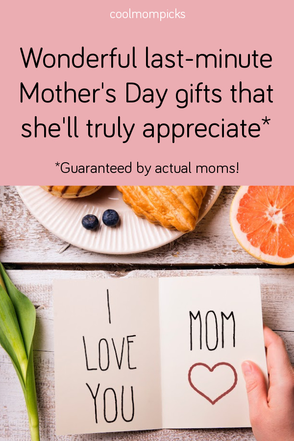 Last-minute Mother's Day gifts she'll truly appreciate | Cool Mom Picks Mother's Day Guide