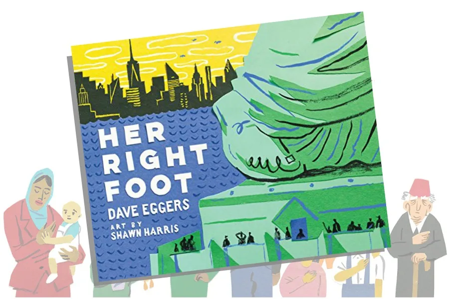 Her Right Foot: Why Dave Eggers has written the perfect picture book for our times