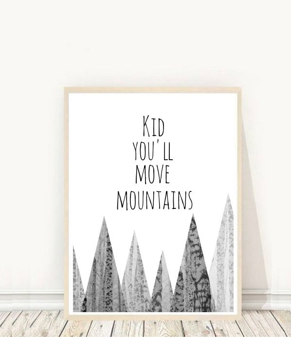 Kid, You'll Move Mountains: Inspirational wall art for kids' workspaces from Honeytreeprints on Etsy