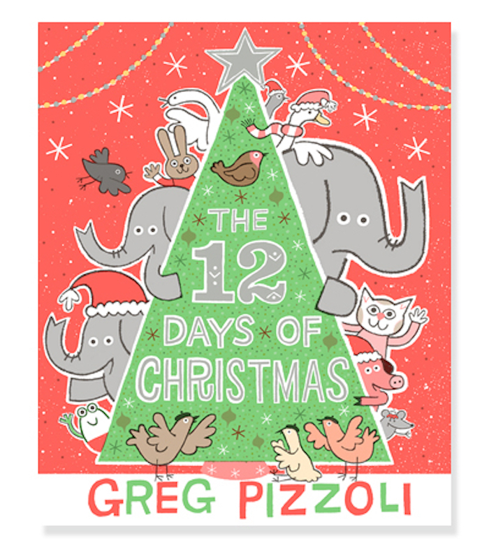 Best Christmas books for kids: The 12 Days of Christmas by Greg Pizzoli